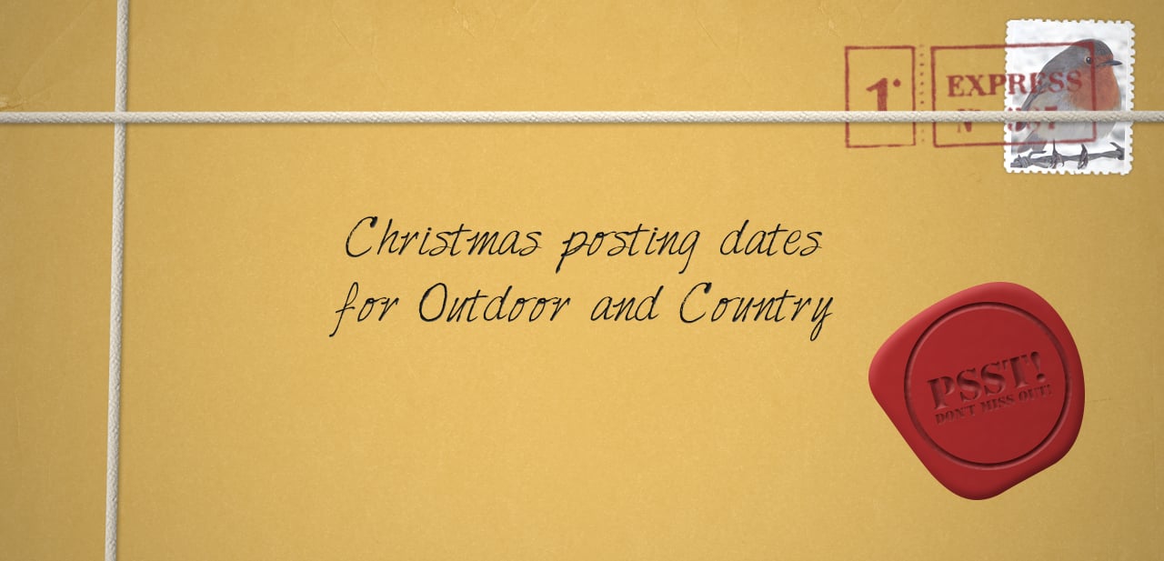 Christmas Posting Dates For Outdoor and Country Outdoor and Country